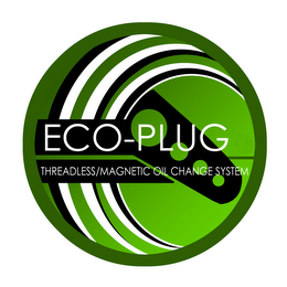 ECO-PLUG THREADLESS/MAGNETIC OIL CHANGE SYSTEM