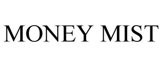 MONEY MIST