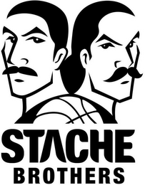 STACHE BROTHERS