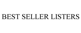 BEST SELLER LISTERS