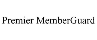 PREMIER MEMBERGUARD