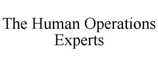 THE HUMAN OPERATIONS EXPERTS