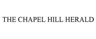 THE CHAPEL HILL HERALD