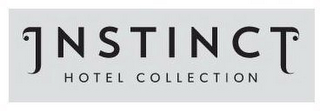 INSTINCT HOTEL COLLECTION