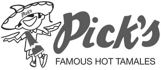 PICK'S PICK'S FAMOUS HOT TAMALES