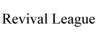 REVIVAL LEAGUE