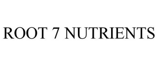 ROOT 7 NUTRIENTS