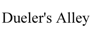 DUELER'S ALLEY