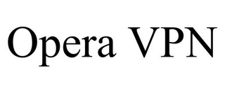 OPERA VPN