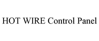 HOT WIRE CONTROL PANEL