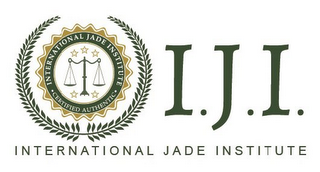 I.J.I. INTERNATIONAL JADE INSTITUTE INTERNATIONAL JADE INSTITUTE ·CERTIFIED AUTHENTIC·