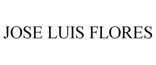 JOSE LUIS FLORES