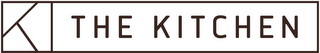 K THE KITCHEN