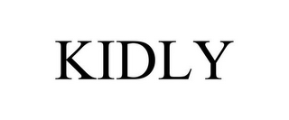 KIDLY