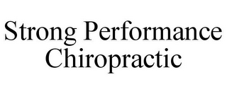 STRONG PERFORMANCE CHIROPRACTIC