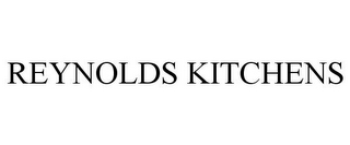 REYNOLDS KITCHENS