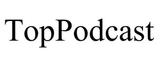 TOPPODCAST