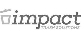 IMPACT TRASH SOLUTIONS