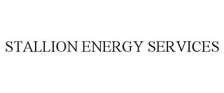 STALLION ENERGY SERVICES