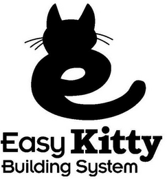 EASY KITTY BUILDING SYSTEM