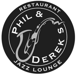 PHIL & DEREK'S RESTAURANT JAZZ LOUNGE