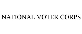 NATIONAL VOTER CORPS