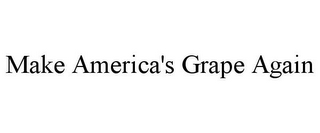 MAKE AMERICA'S GRAPE AGAIN