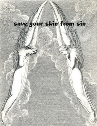 SAVE YOUR SKIN FROM SIN