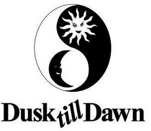 DUSK TILL DAWN