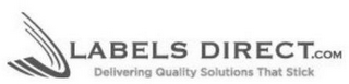 LABELS DIRECT.COM DELIVERING QUALITY SOLUTIONS THAT STICK