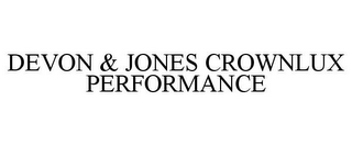 DEVON & JONES CROWNLUX PERFORMANCE