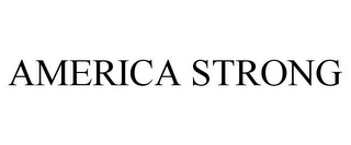 AMERICA STRONG