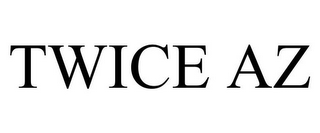 TWICE AZ