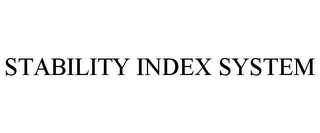 STABILITY INDEX SYSTEM