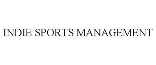 INDIE SPORTS MANAGEMENT