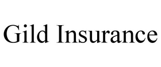 GILD INSURANCE