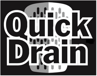 QUICK DRAIN