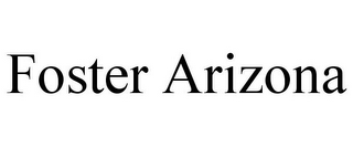 FOSTER ARIZONA