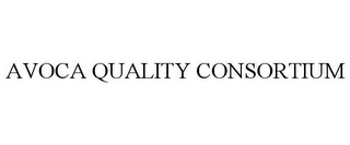 AVOCA QUALITY CONSORTIUM