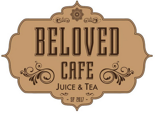 BELOVED CAFE JUICE & TEA - SF 2017 -