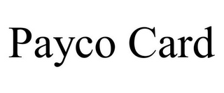 PAYCO CARD