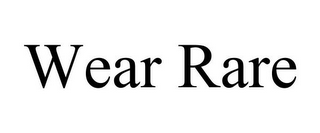 WEAR RARE