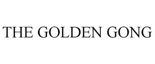 THE GOLDEN GONG