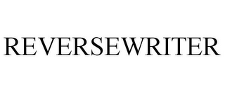 REVERSEWRITER