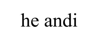 HE ANDI
