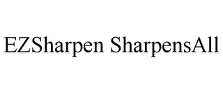 EZSHARPEN SHARPENSALL
