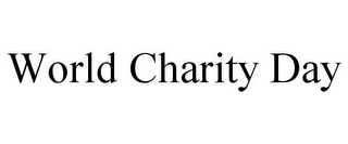WORLD CHARITY DAY