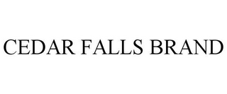 CEDAR FALLS BRAND