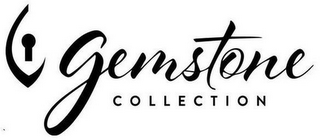 GEMSTONE COLLECTION