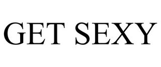 GET SEXY